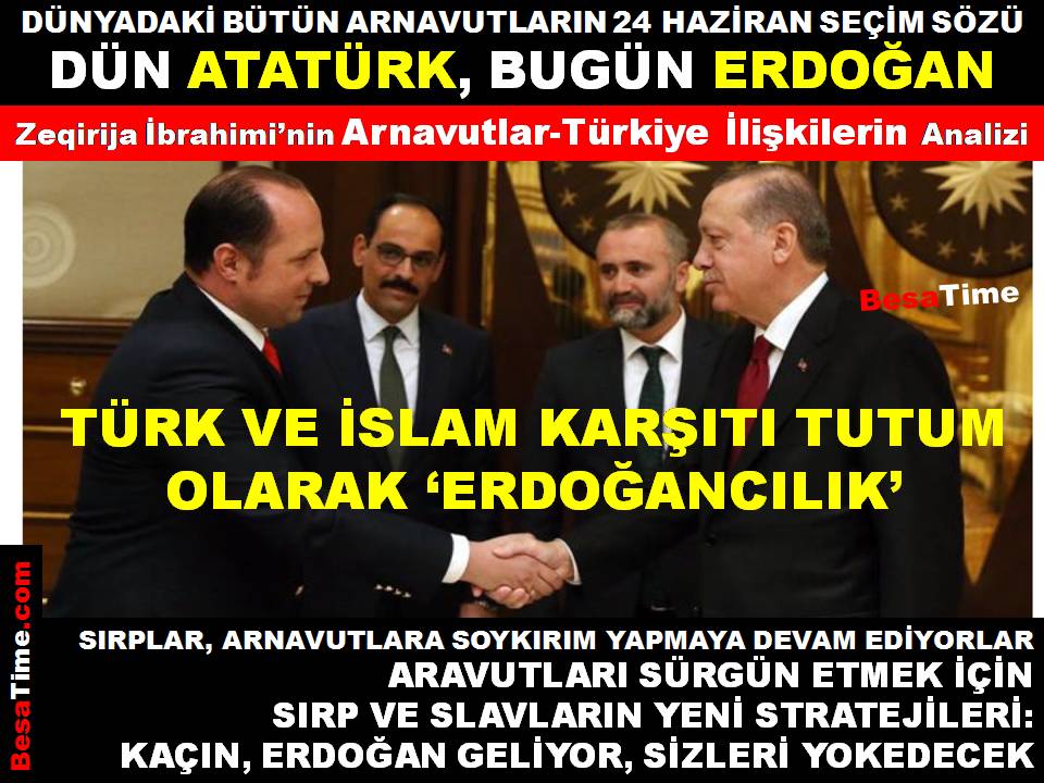 ARNAVUTLAR-TÜRKİYE İLİŞKİLERİ VE ERDOĞANCILIK: SEÇİM ÖNCESİ ANALİZ