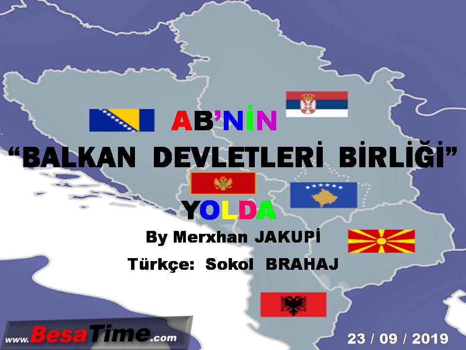 AB’NİN “BALKAN DEVLETLERİ BİRLİĞİ”