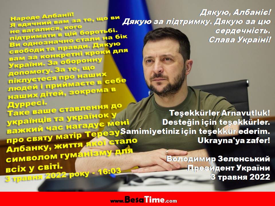 Народе Албанії, Ви однозначно стали на бік свободи та правди. Дякую вам за конкретні кроки для України. За те, що піклуєтеся про наших людей і приймаєте в себе наших дітей, зокрема в Дурресі.